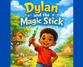 Dylan and the Magic Stick